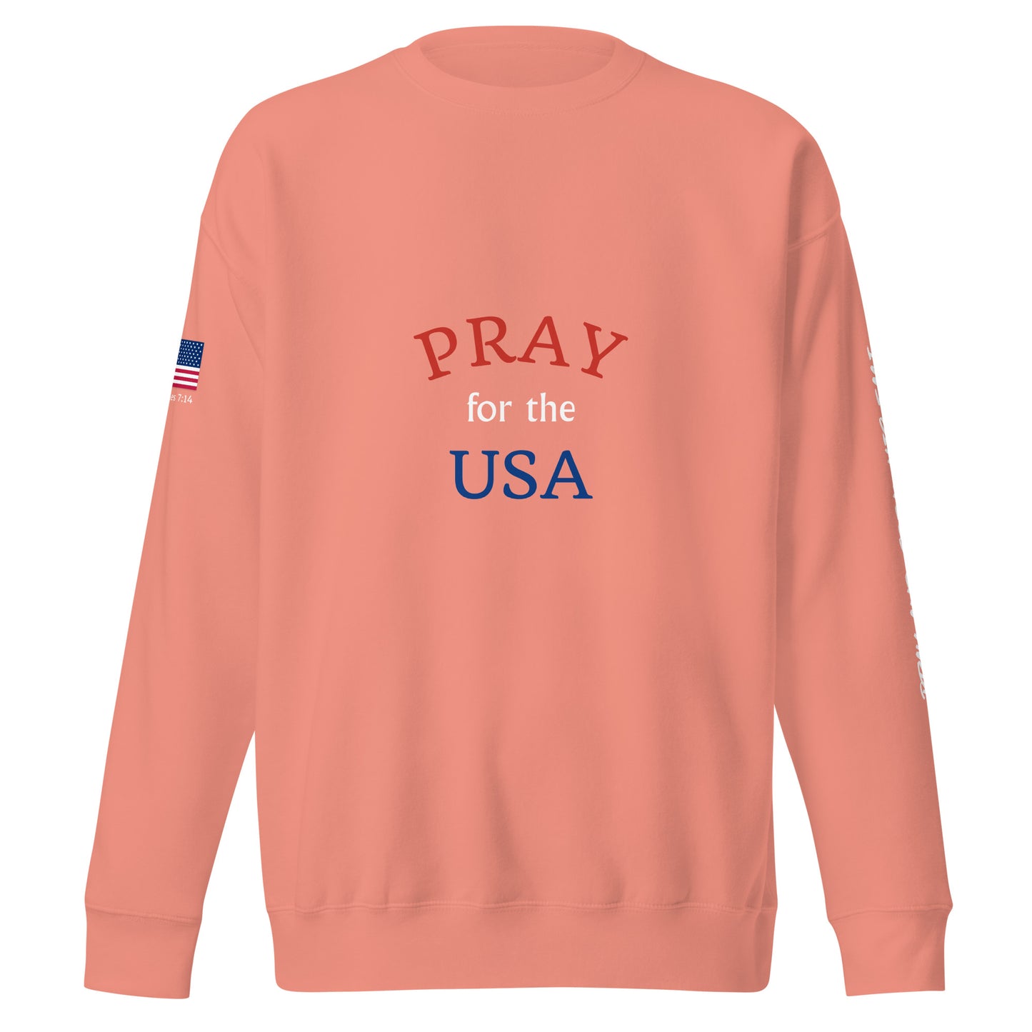 Pray for the USA Sweatshirt (Dusty Rose)